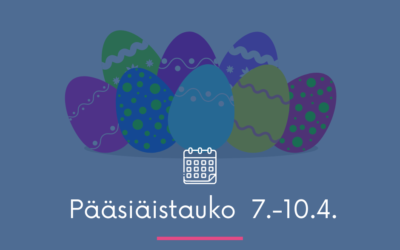 PÄÄSIÄISTAUKO 7.-10.4.