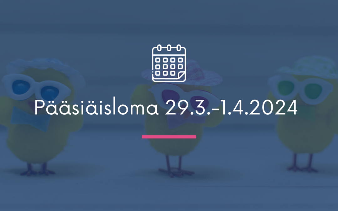 TIEDOTE PÄÄSIÄISLOMASTA